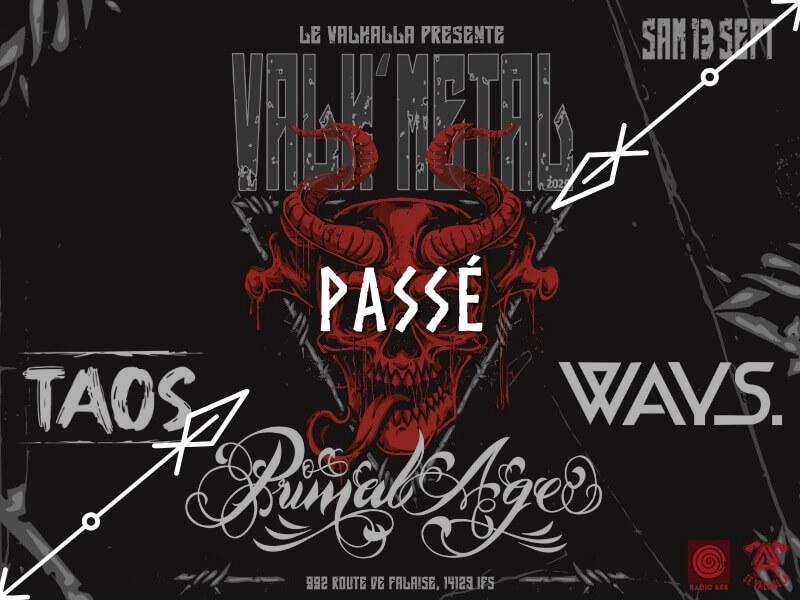 VALH’METAL concert métal hardcore : Primal Age x Ways x Taos