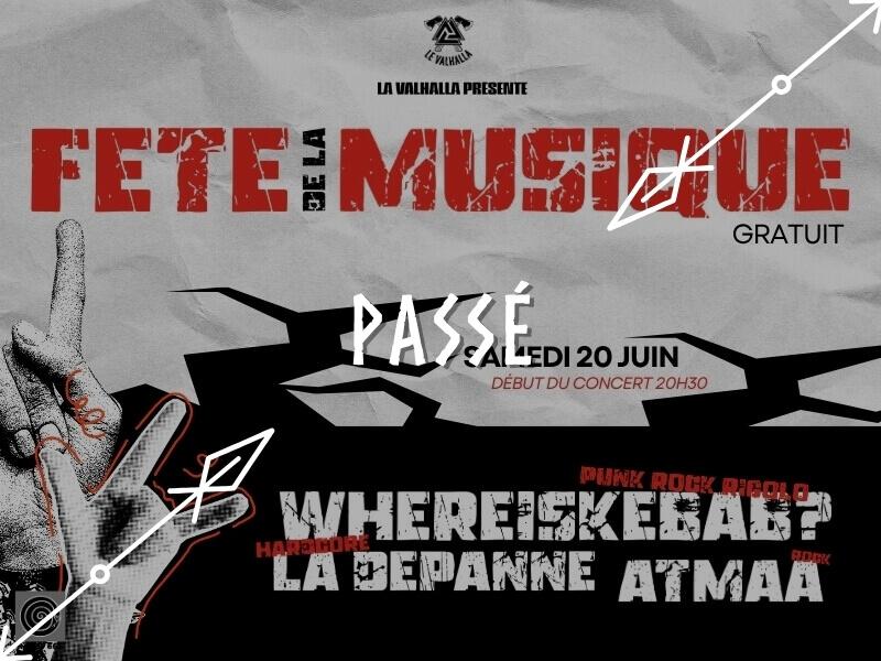 FÊTE DE LA MUSIQUE AU VALHALLA !