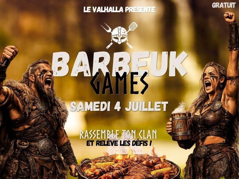 BARBEUK GAMES !
